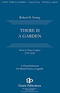 There Is A Garden