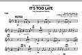 It's Too Late (Alto Saxophone Feature) - Vibes