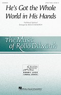 He's Got The Whole World In His Hands (arr. Rollo Dilworth)