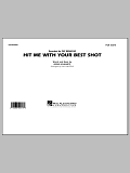 Hit Me with Your Best Shot - Conductor Score (Full Score)