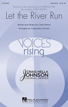 Let The River Run (arr. Craig Hella Johnson) 