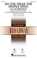 Do You Hear The People Sing? (from Les Misérables) (arr. John Leavitt)