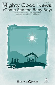 Mighty Good News! (Come See The Baby Boy) 