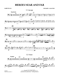 Heroes Near and Far - Baritone B.C.