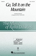 Go, Tell It On The Mountain (arr. Rollo Dilworth)