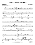 To Seek the Glorious - Percussion 1