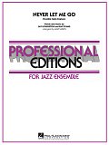 Never Let Me Go (Flexible Solo Feature) - Tenor Sax 1