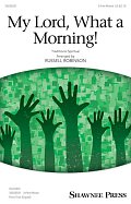 My Lord, What A Morning (arr. Russell Robinson)