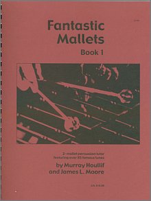 Fantastic Mallets, Book 1 