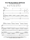 Over My Head (Better Off Dead)