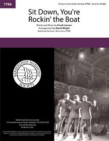 Sit Down, You're Rockin' The Boat (from Guys And Dolls) (arr. David Wright) 