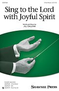 Sing To The Lord With Joyful Spirit