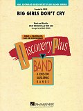 Big Girls Don't Cry - Full Score