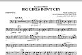 Big Girls Don't Cry - Baritone B.C.