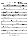 These Boots Are Made For Walkin' - Trombone