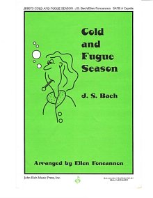 Cold and Fugue Season (arr. Ellen Foncannon) 