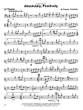 Absolutely, Positively - 1st Trombone