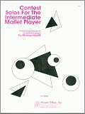 Contest Solos For The Intermediate Mallet Player