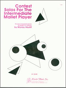 Contest Solos For The Intermediate Mallet Player 