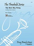 The Next Big Thing - Piano