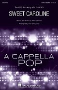 Sweet Caroline (arr. Alan Billingsley)