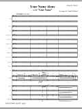 Your Name Alone (with Your Name) - Full Score