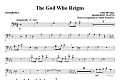 The God Who Reigns - Trombone 1