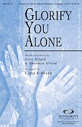 Glorify You Alone - Trombone 1 & 2