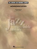 Mongonucleosis (arr. Mike Tomaro) - Conductor Score (Full Score)