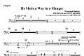 He Made A Way In A Manger - Timpani