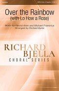 Over The Rainbow (with Lo How a Rose) (arr. Richard Bjella)