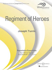 Regiment Of Heroes Windependence Artist Level - Conductor Score (Full Score) 
