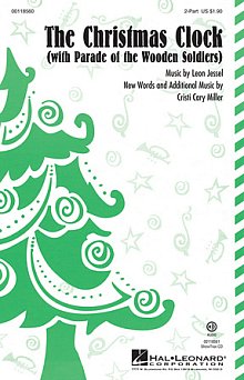 The Christmas Clock (with Parade Of The Wooden Soldiers) (arr. Cristi Cary Miller) 