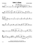 Satin 'n Glass - 1st Trombone