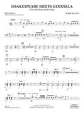 Shakespeare Meets Godzilla (The Good Bard and the Ugly) - Percussion 1