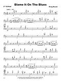 Blame It On The Blues - 1st Trombone