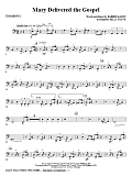 Mary Delivered The Gospel - Trombone 3