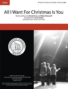 All I Want For Christmas Is You (arr. Larry Triplett) 