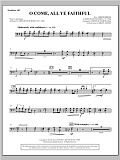 O Come, All Ye Faithful (from Carols For Choir And Congregation) - Trombone 1 & 2