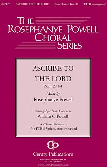 Ascribe To The Lord (arr. William C. Powell) 
