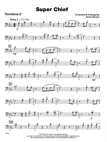 Super Chief - 2nd Trombone 