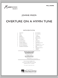 Overture on a Hymn Tune - Full Score