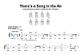 There's A Song In The Air
