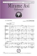 Mirame Así (Habanera) (arr. George Gemora Hernandez)