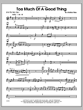 Too Much of a Good Thing - Alto Sax 2