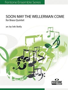 Soon May the Wellerman Come (for Brass Quintet) (arr. Seb Skelly) - Full Score 