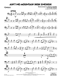 Ain't No Mountain High Enough (arr. Paul Murtha) - Trombone 2