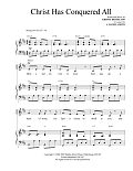 Christ Has Conquered All (arr. J. Daniel Smith)