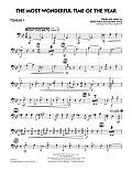 The Most Wonderful Time of the Year - Trombone 4