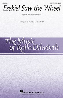 Ezekial Saw The Wheel (arr. Rollo Dilworth) 